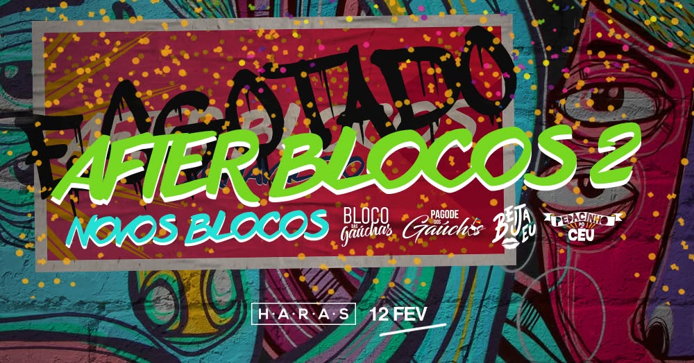 After-Blocos 2 : Beija Eu & Pedacinho do Ceu & PagodeDosGaúchos