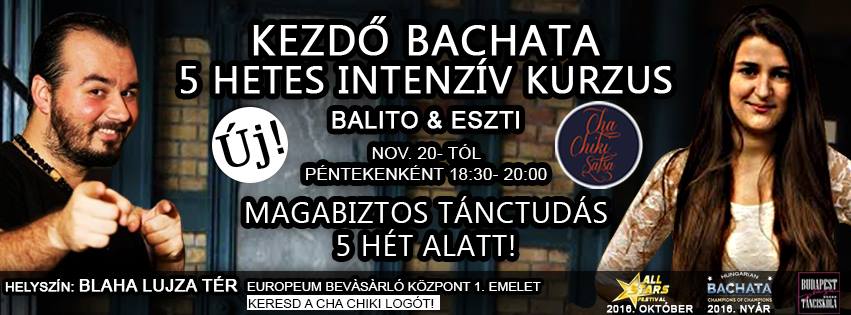 5 Hetes Intenzív Kezdő Bachata Blaha Lujza tér