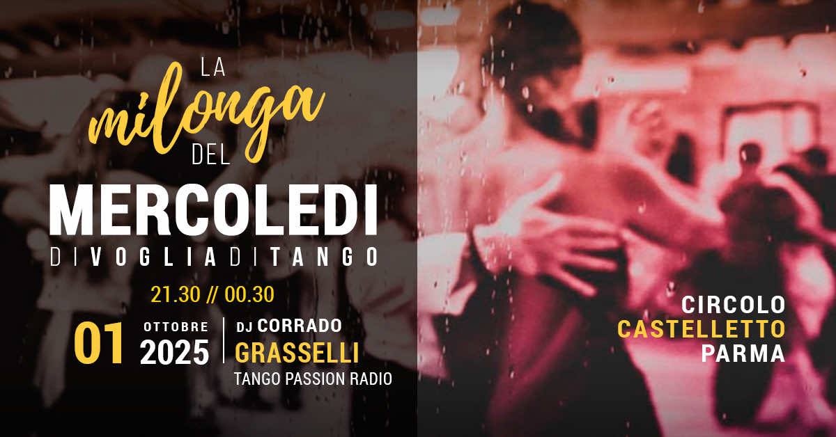 Milonga del Mercoledi Tdj Corrado Grasselli Tango Pasion radio