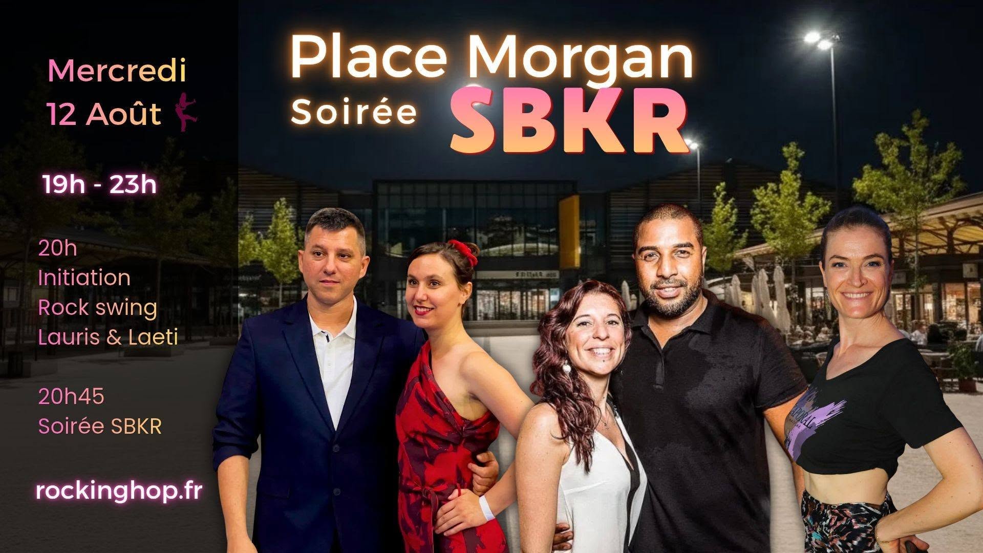 Soirée SBKR gratuite Place Morgan mercredi 12 août