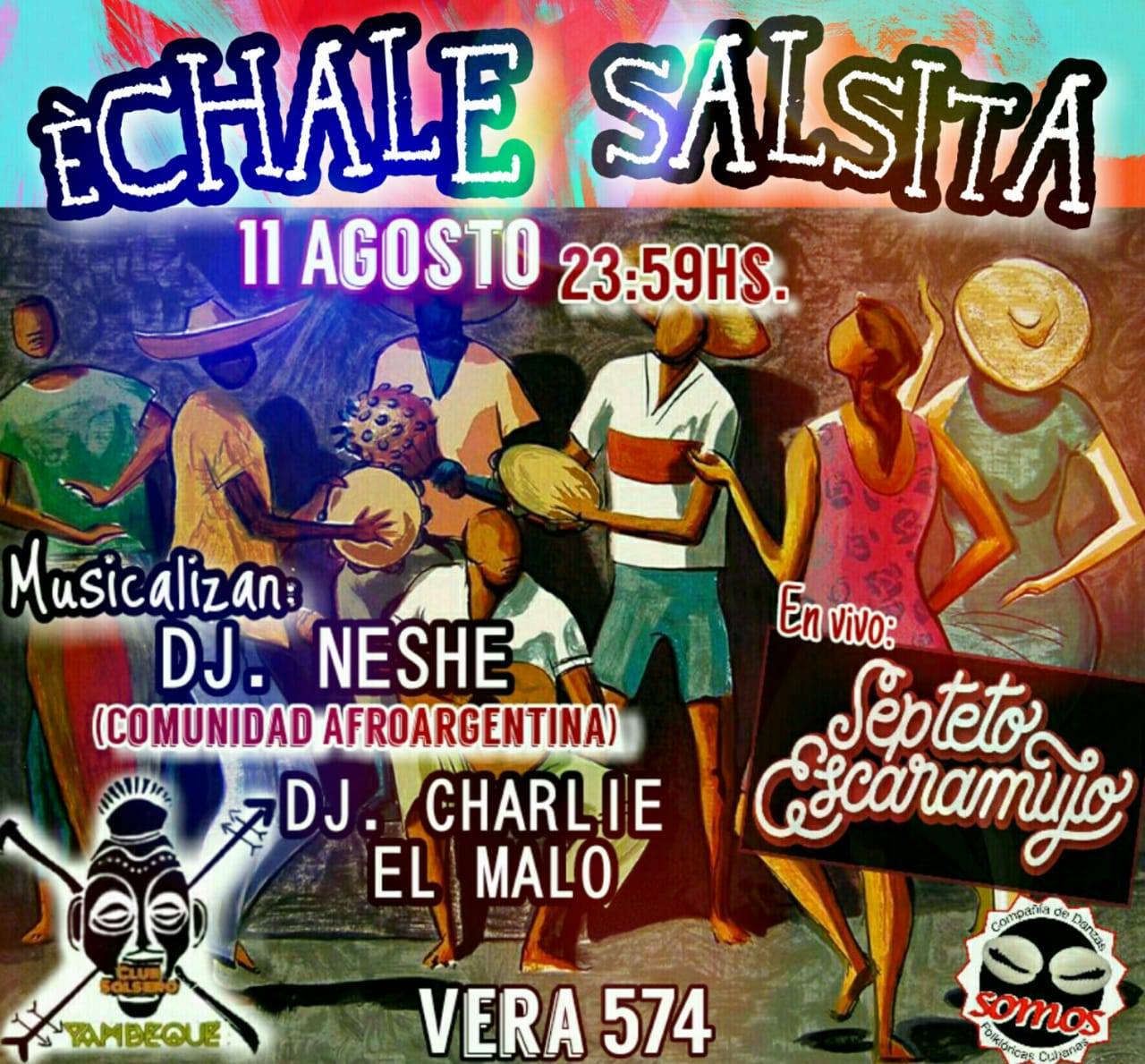 Echale Salsita Yambeque presenta: Septeto Escaramujo & Friends