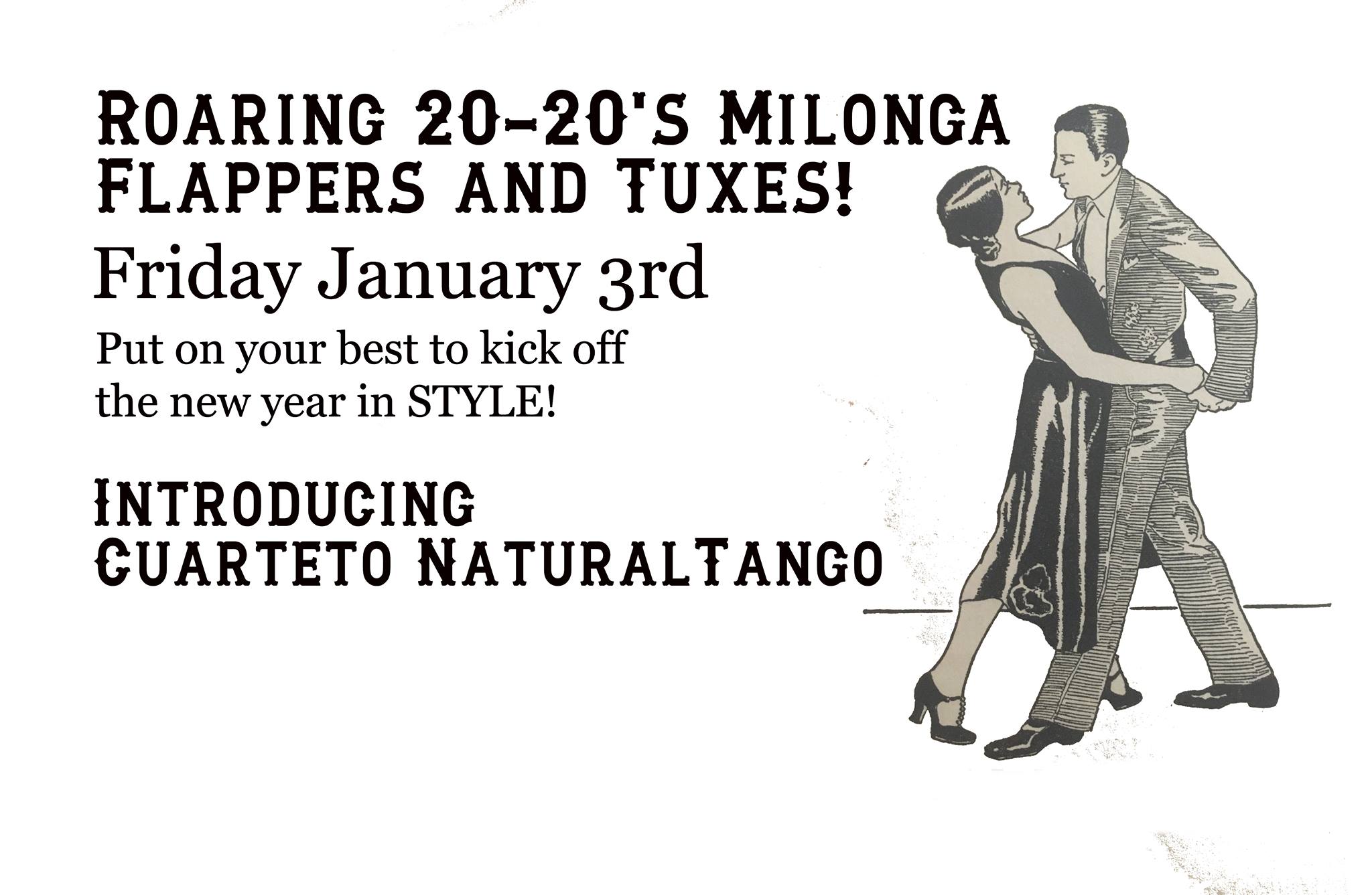 Roaring 20-20's Milonga w Cuarteto NaturalTango