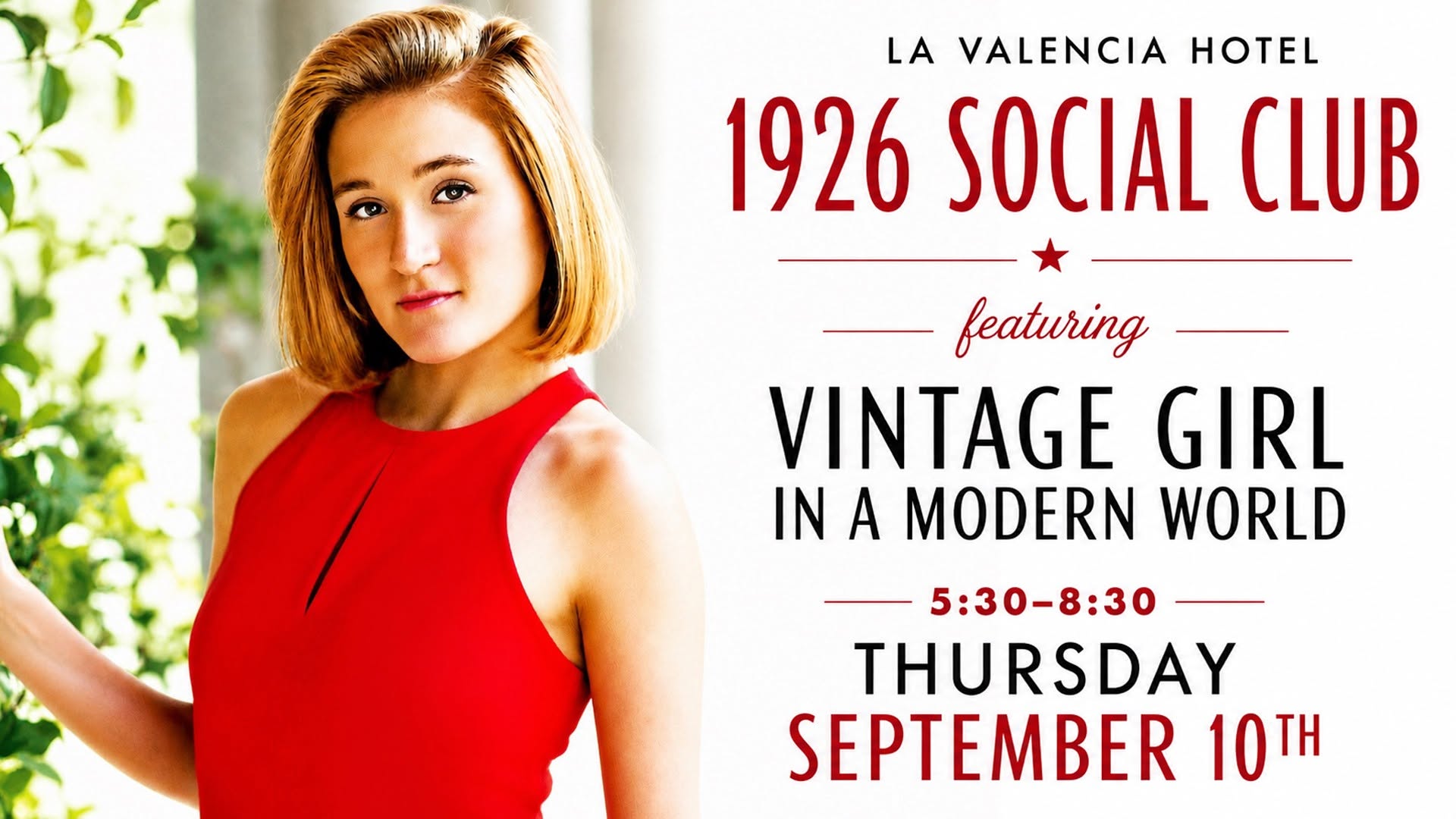 La Valencia Hotel 1926 Social Club featuring Vintage Girl In A Modern World