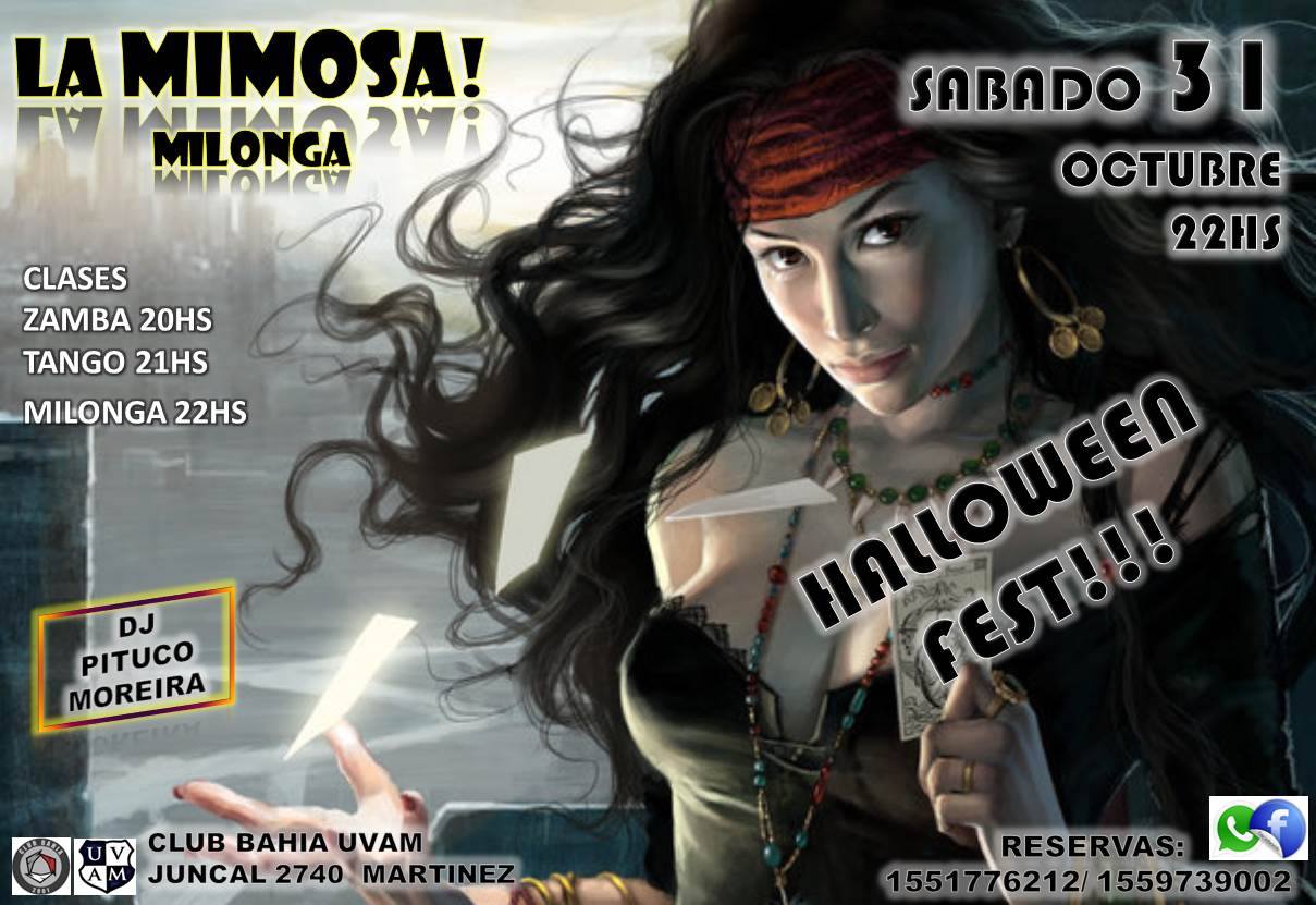 LA MIMOSA MILONGA 31 DE OCTUBRE DESDE LAS 2OHS. HALLOWEEN FEST 100% ACTITUD A TODO O NADA GRAN CONCURSO DE BAILE!!!!