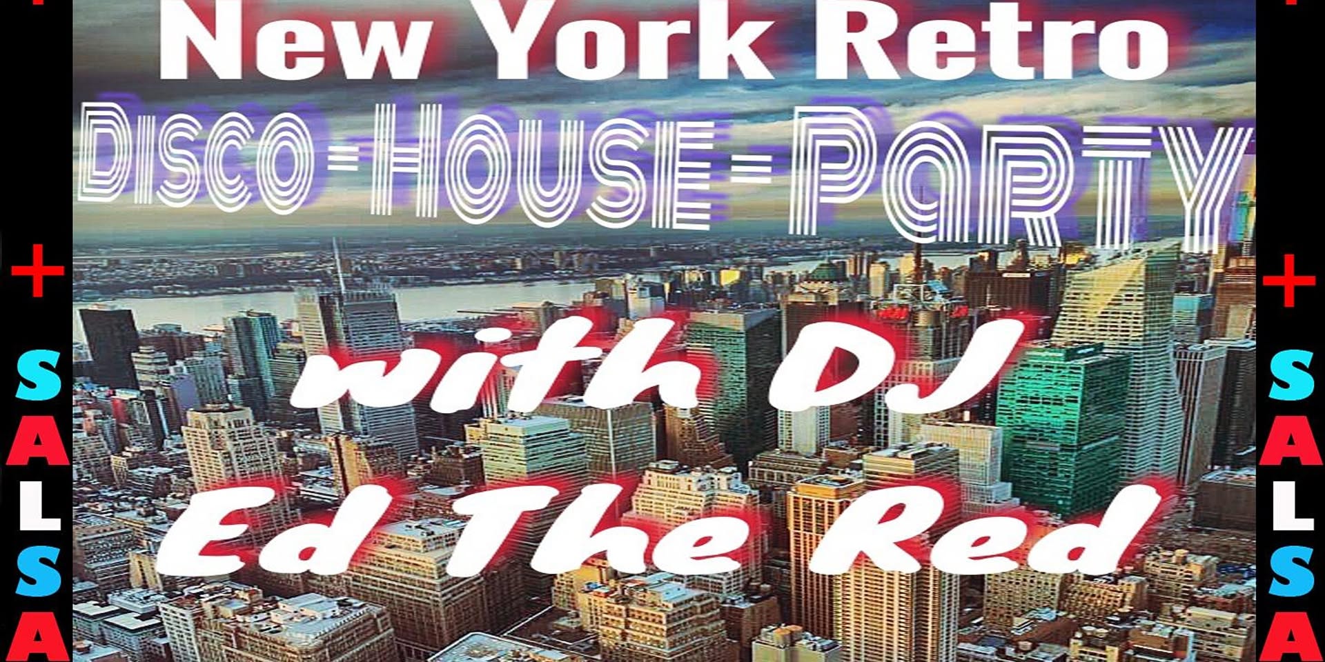NY Retro DISCO - HOUSE - SALSA dance party!