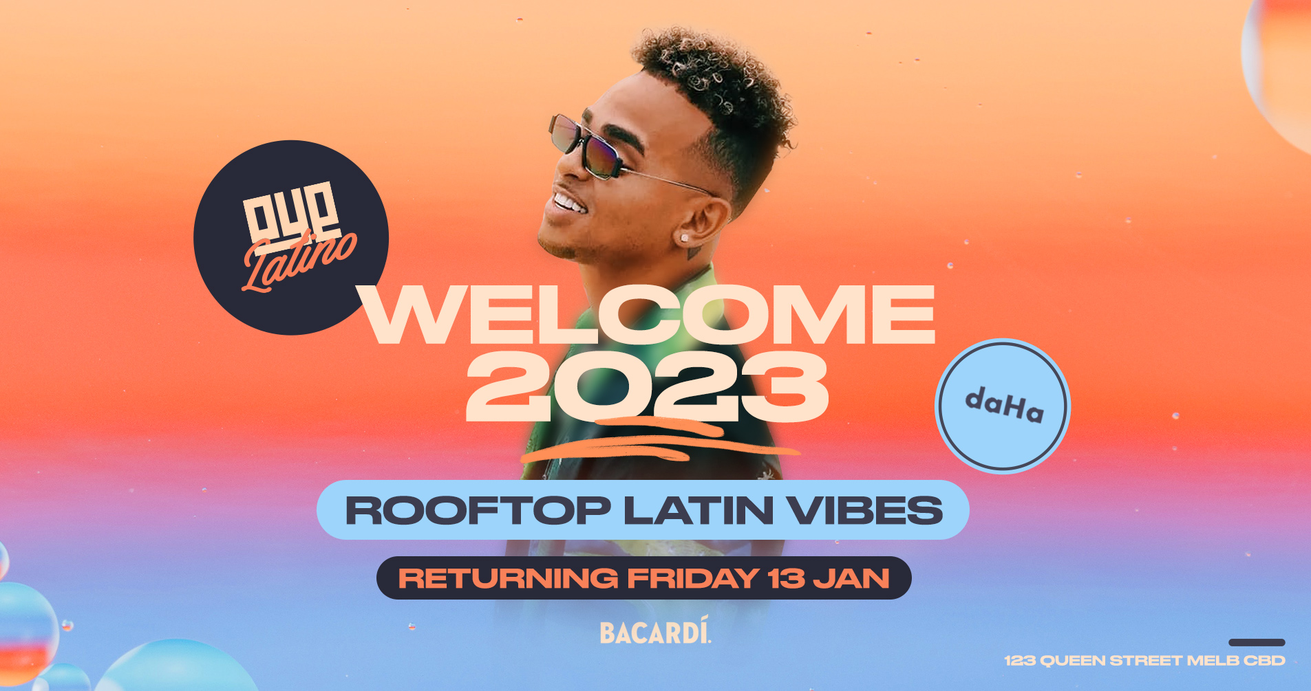 Oye Latino - WELCOME 2023 - FRIDAY 13 JAN - Daha Rooftop