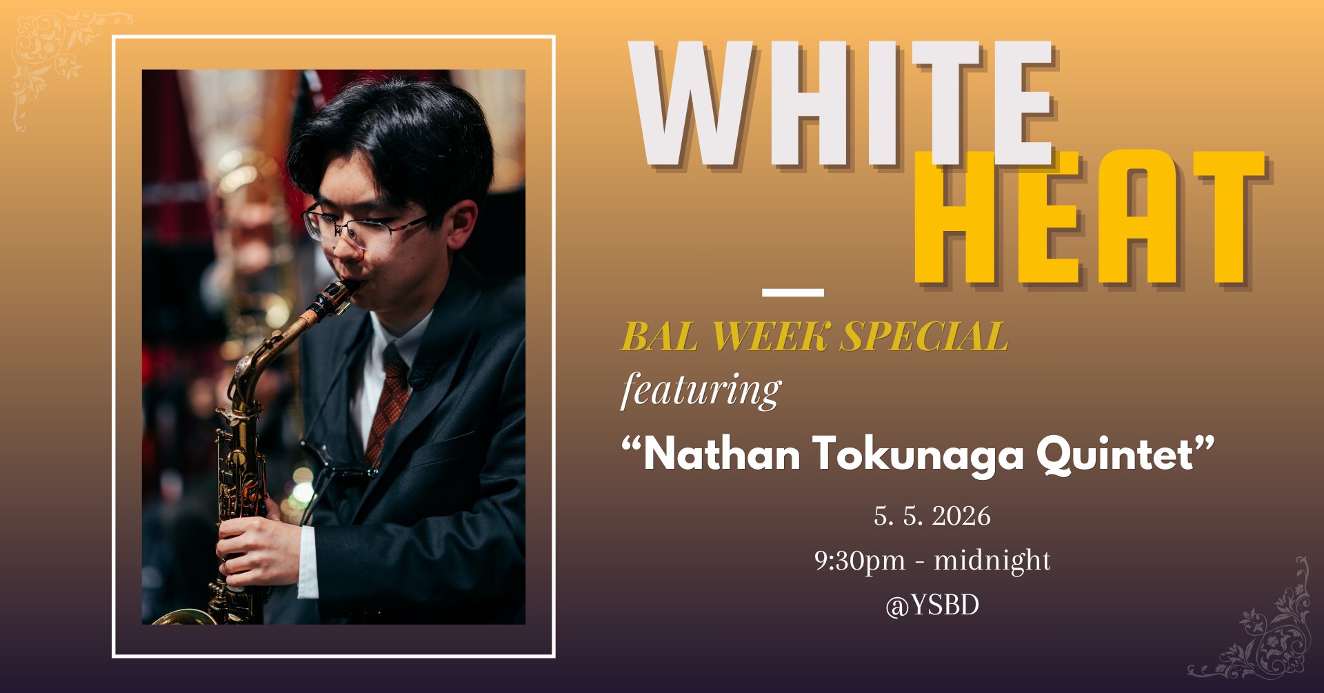 WHITE HEAT : BAL WEEK with Nathan Tokunaga Quintet