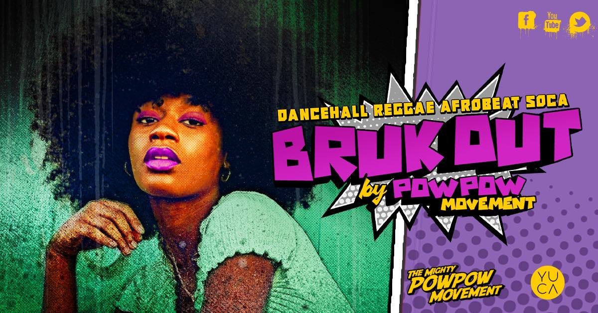 Bruk Out feat. Pow Pow & Warrior