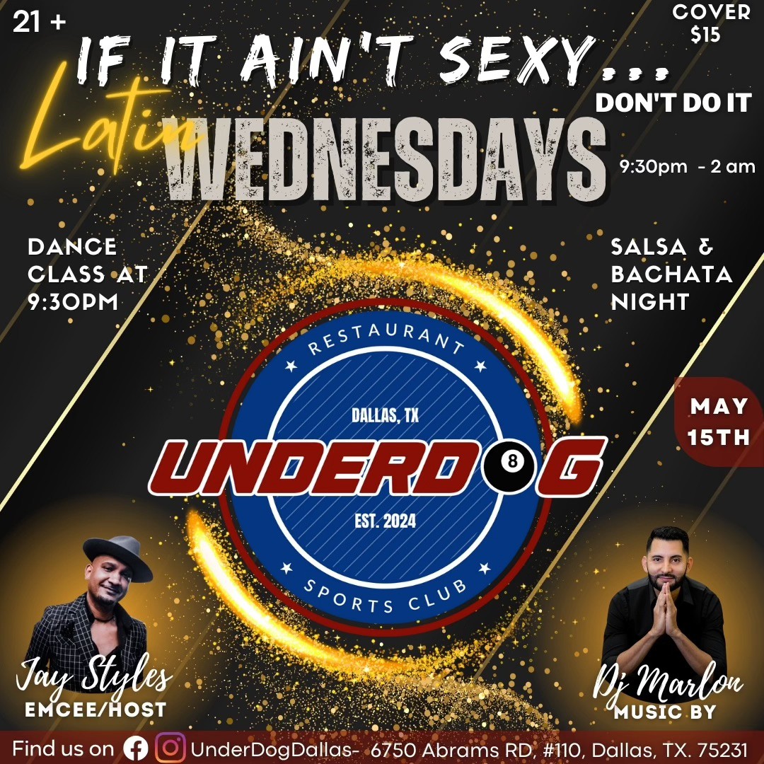 IF IT AIN'T SEXY LATIN WEDNESDAYS KICKOFF PARTY!