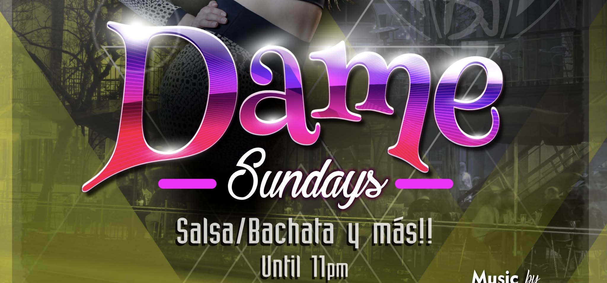DAME Sundays - Salsa & Bachata Latin Evening-