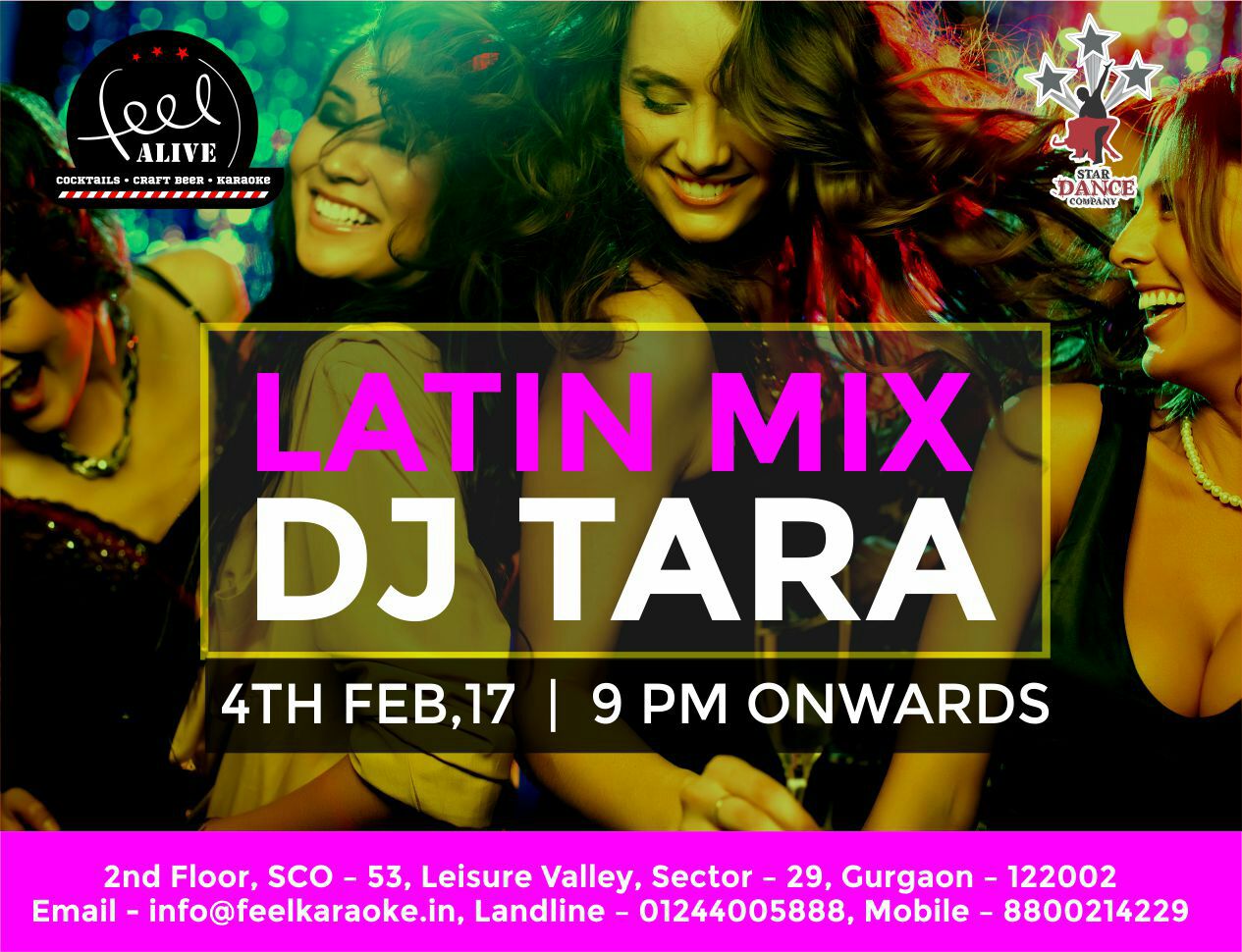 Latin Mix With Dj Tara at Feel Alive Gurgaon