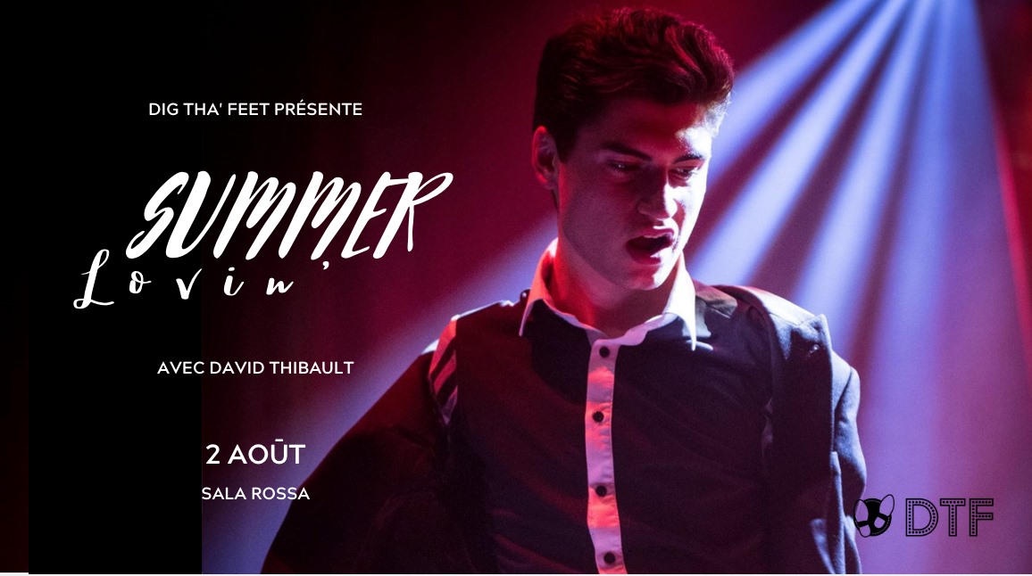 Summer Lovin' avec David Thibault