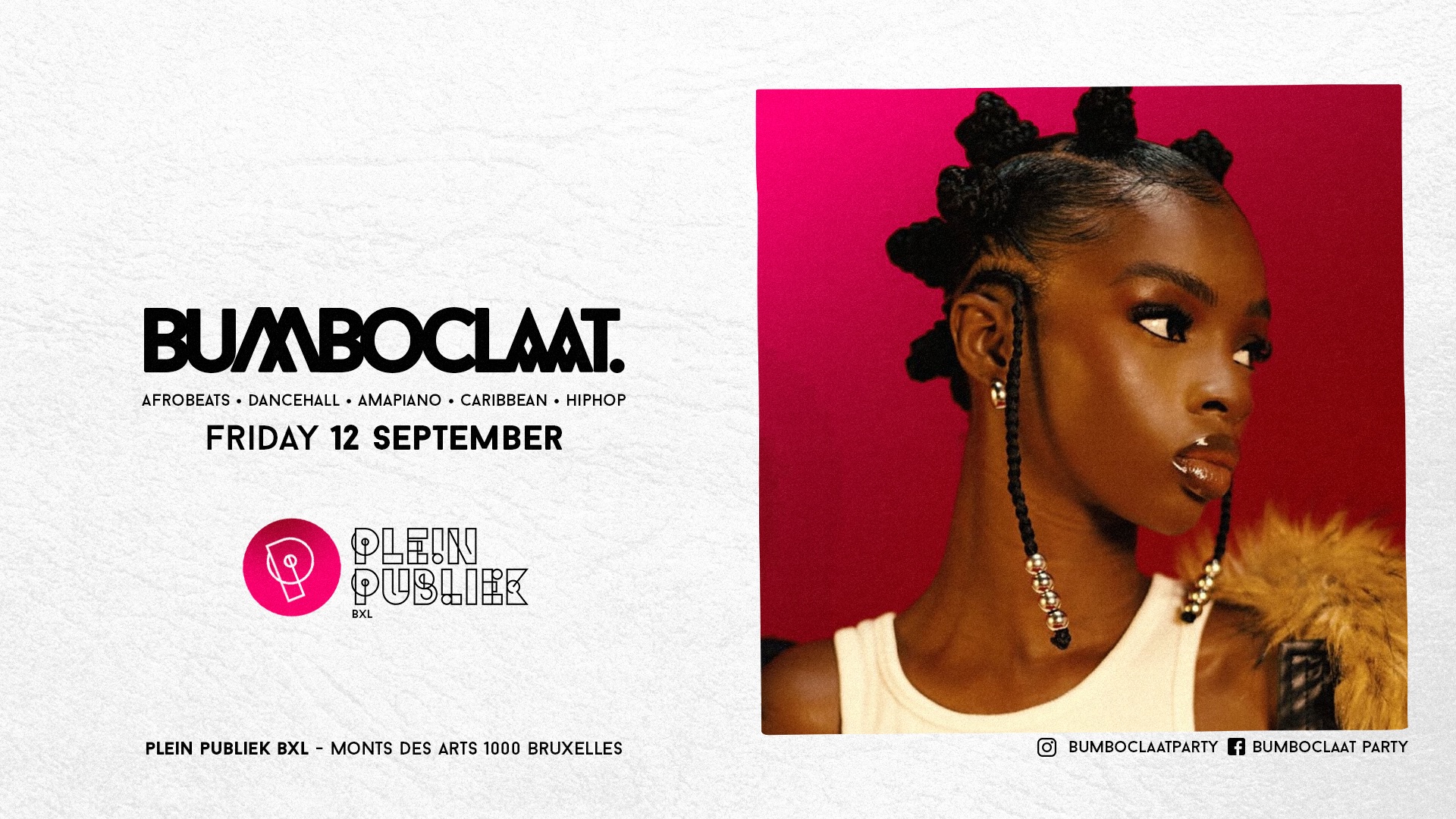 BUMBOCLAAT PARTY • FRI 12 SEP • PLEIN PUBLIEK BRUSSELS