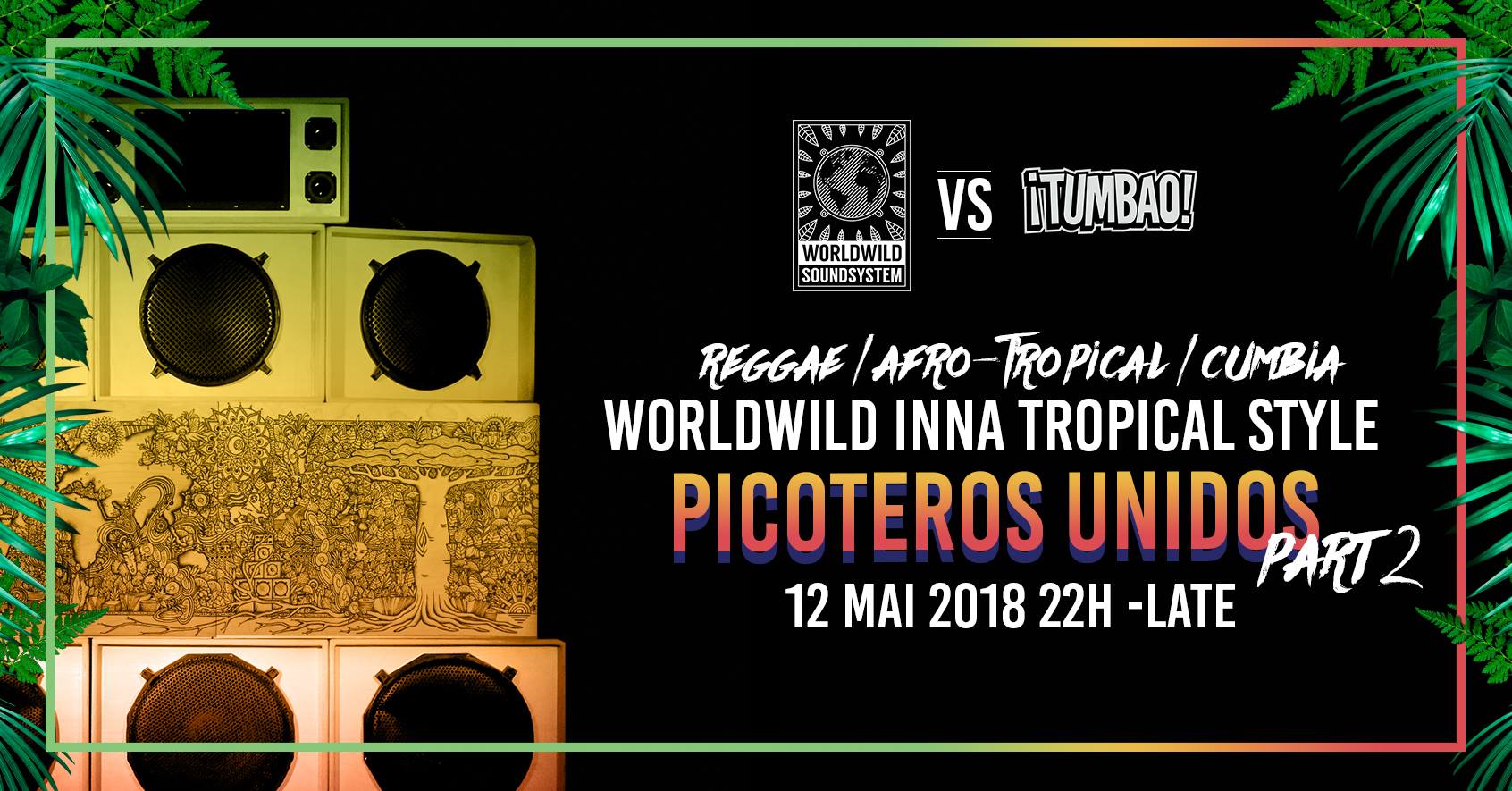 Worldwild Sound inna tropical mood - Picoteros Unidos Part 2 !