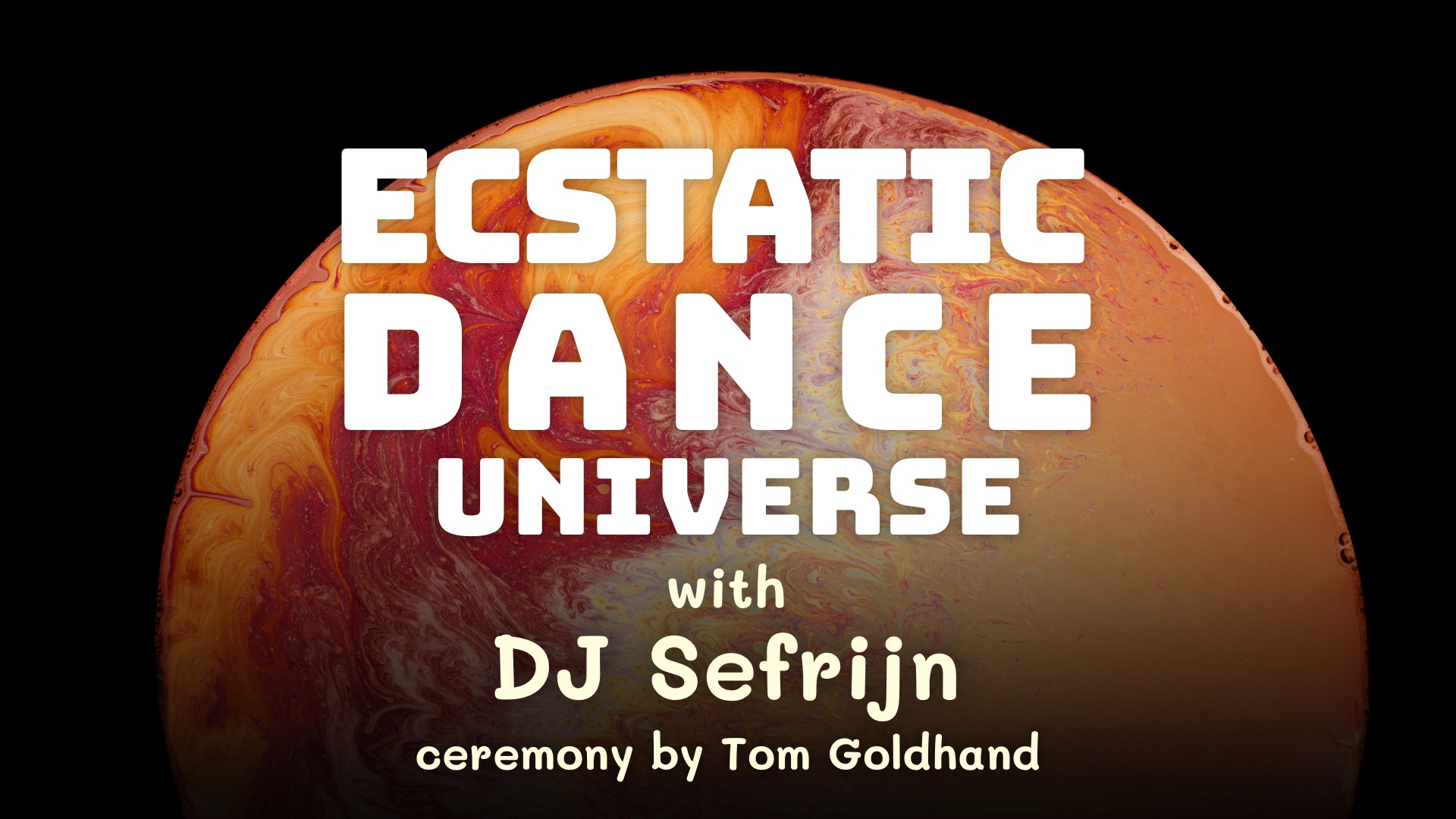 Ecstatic Dance Universe - DJ Sefrijn
