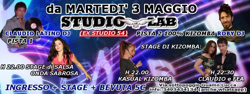 MARTEDì 3 MAGGIO - LUCCA - STUDIO LAB (ex STUDIO 54)