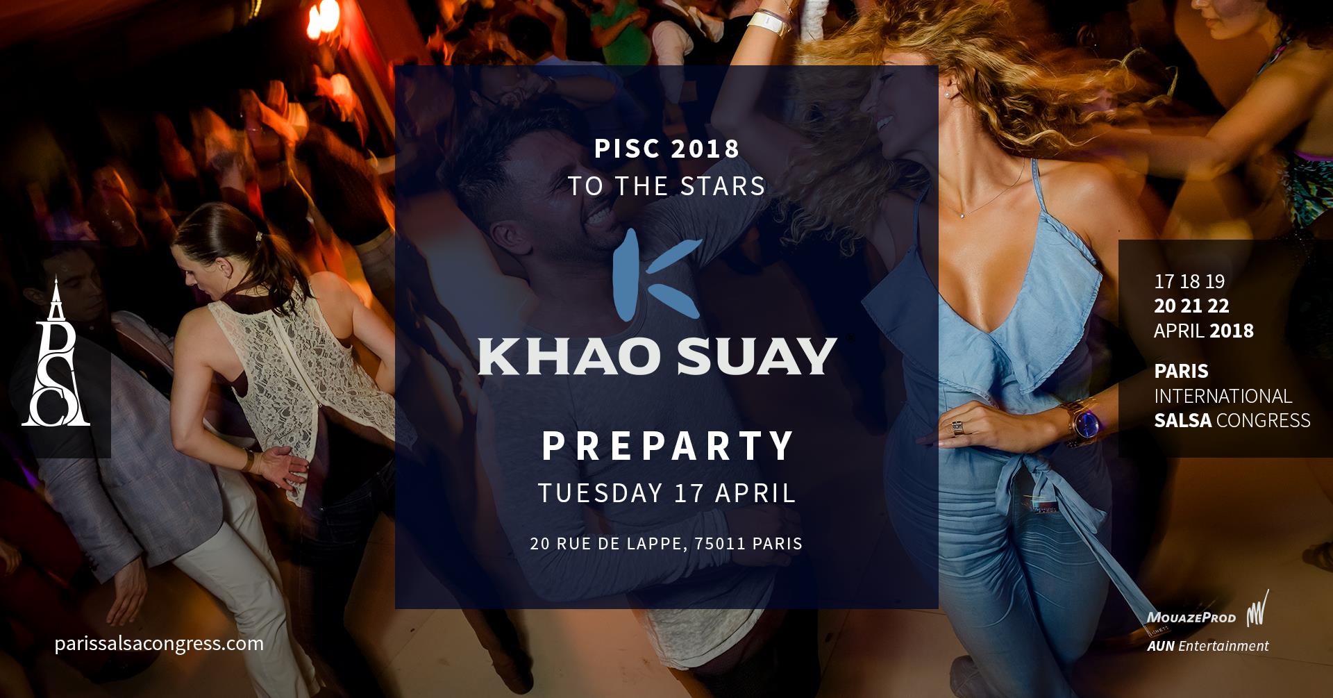 Khao Suay : PISC Pre-Party