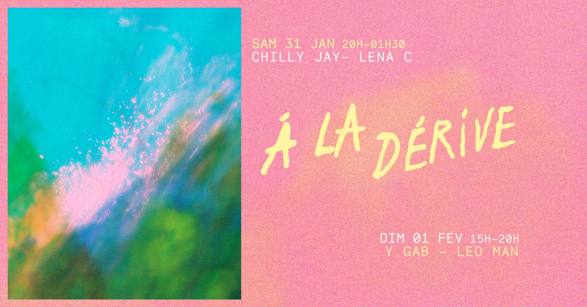 A LA DERIVE #19 : LENA C x CHILLY JAY x Y.GAB x LEOMAN