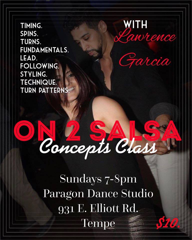 Salsa On 2 Concepts Class with Lawrence Garcia