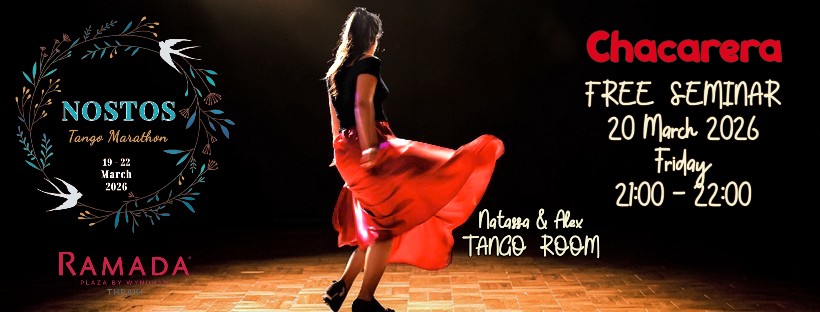 CHACARERA FREE SEMINAR - NOSTOS TANGO MARATHON by Natassa & Alex