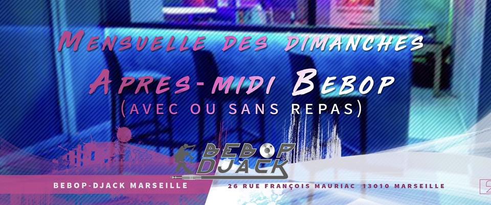 Tous Les derniers dimanches du mois: fin d après midi Bebop et apéritif dînatoire offert