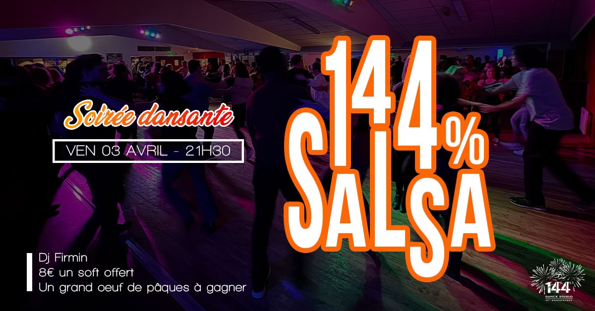 Soirée dansante 144% SALSA