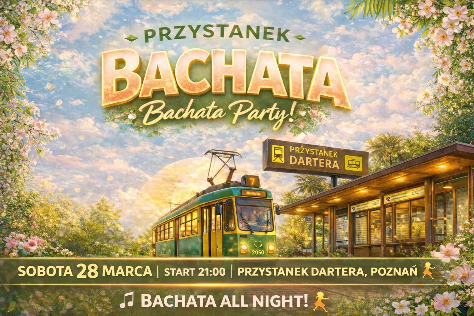 🌸✨ Przystanek Bachata Wiosenna Edycja ✨🌸 28.03.26