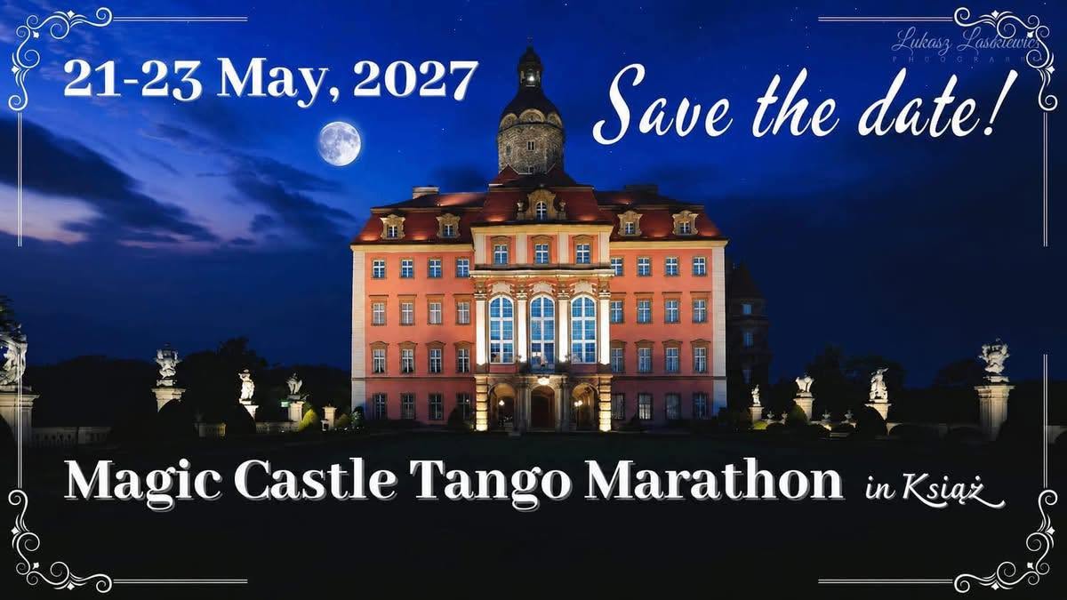 Magic Castle Tango Marathon 2027 Poland