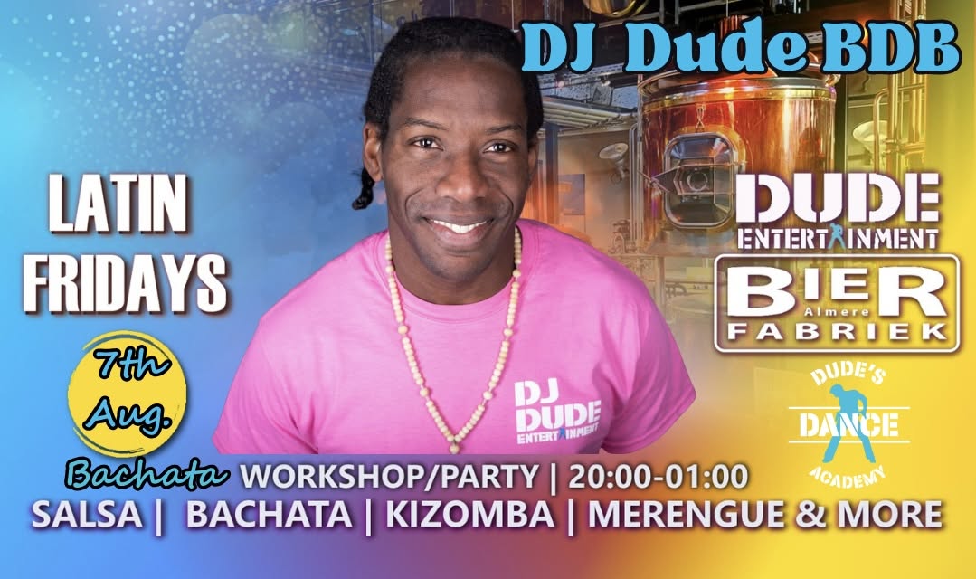 Latin Friday @Bierfabriek Almere (DJ Dude) BDB Week