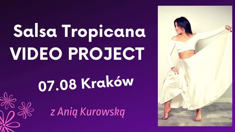 Salsa Tropicana VIDEO PROJECT z Anią Kurowską 07.08 Kraków