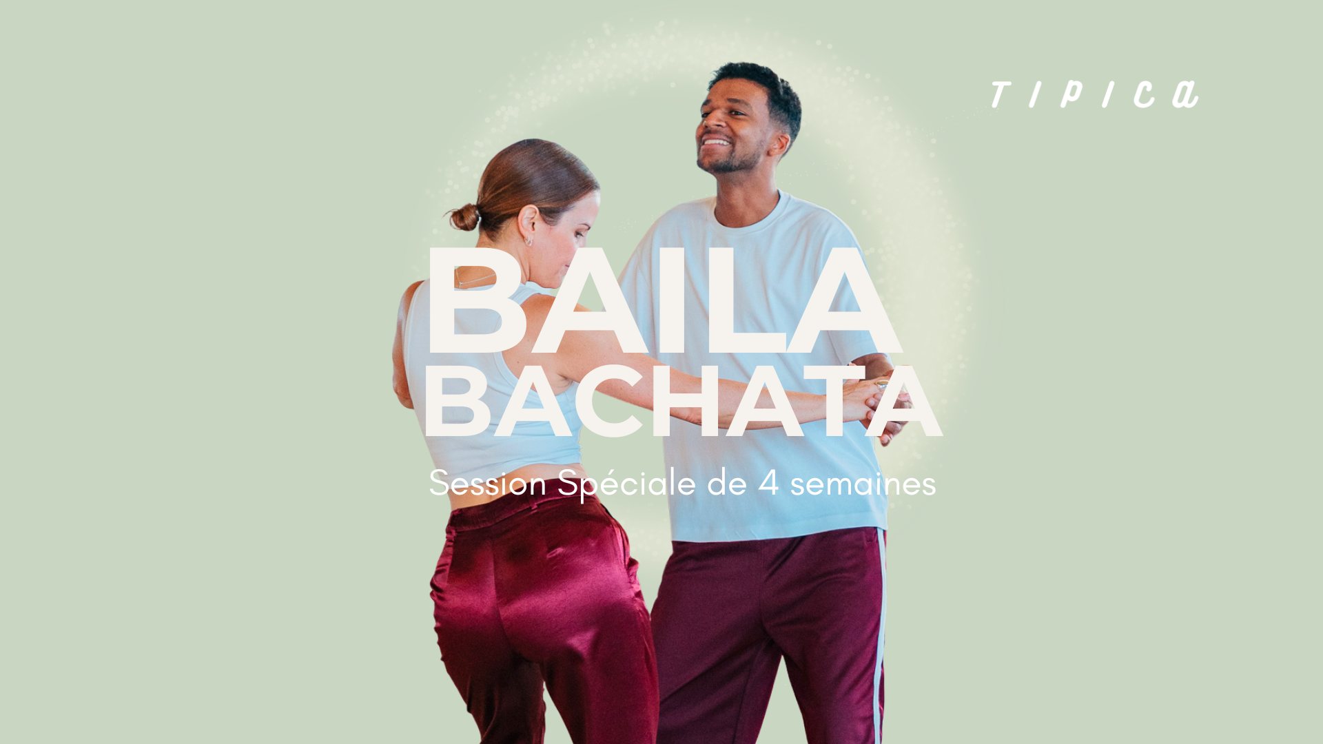 Nouvelle Session de Bachata de 4 Semaines !