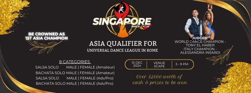 Singapore Dance League - Official Asia qualifier for Universal League