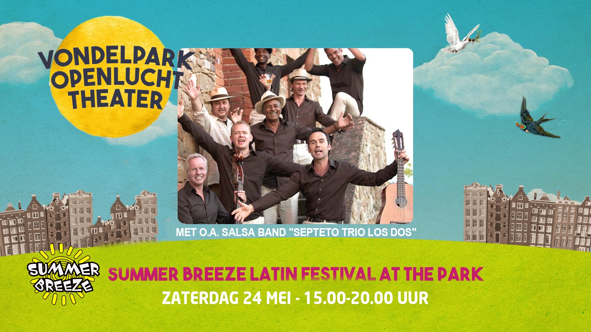 Summer Breeze Latin Festival @ Vondelpark Openluchttheater Amsterdam
