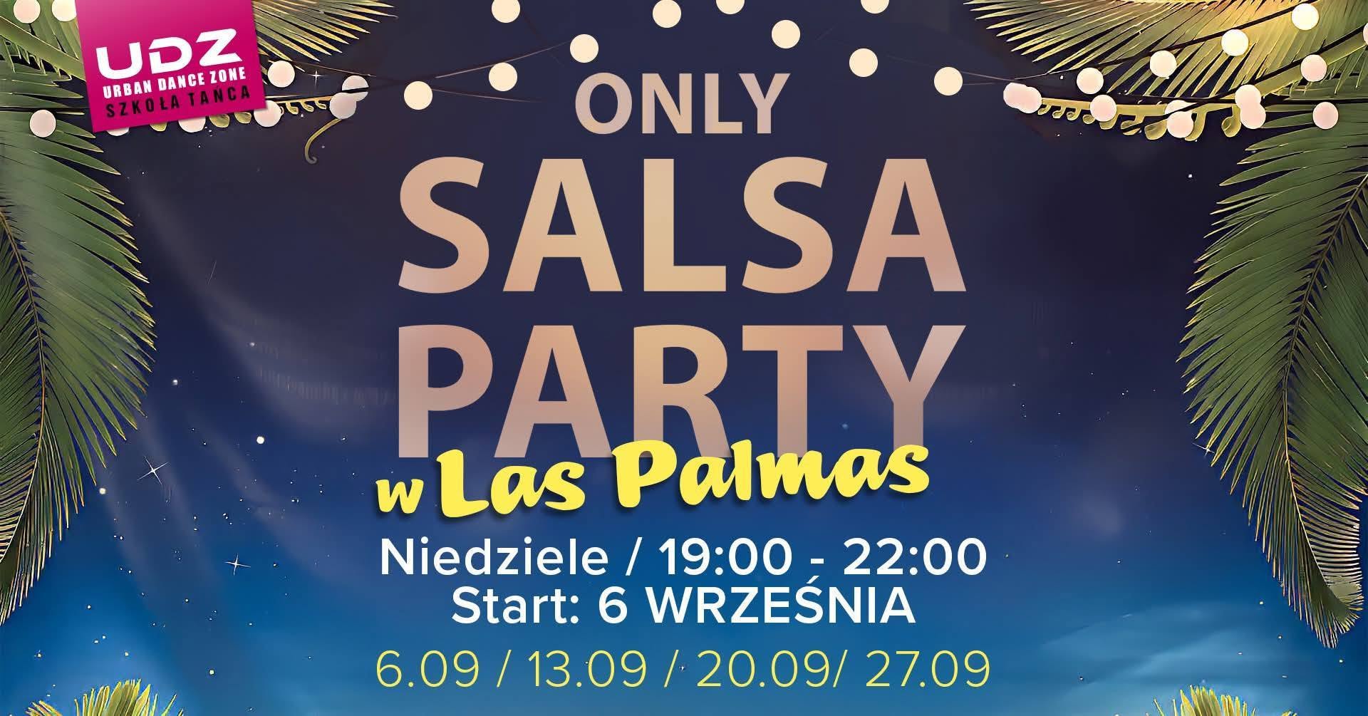 💃 ONLY SALSA PARTY WE WRZEŚNIU! 🕺🏻Las Palmas 🌴