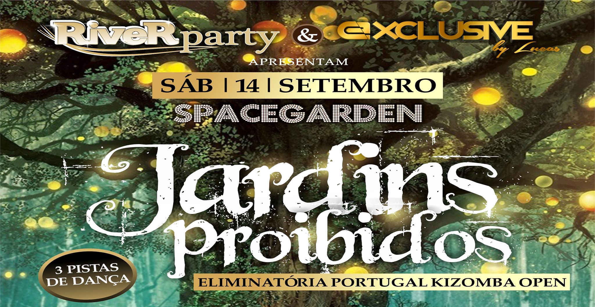 River Party & Exclusive Jardins Proibidos Sáb 14 Set Spacegarden