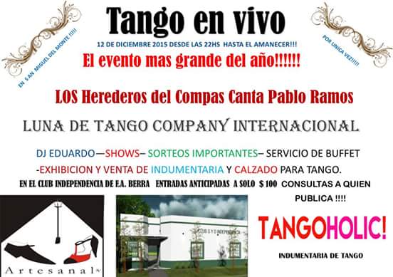 12 de DICIEMBRE-Los Herederos del Compás en SAN MIGUEL DEL MONTE - el evento milonguero más grande del año