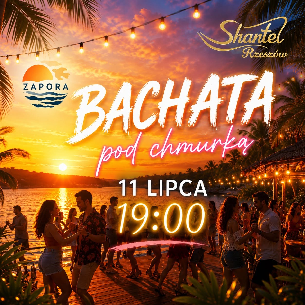 Bachata pod chmurką 11 lipca start godz. 19:00 Zapora Shantel Rzeszów