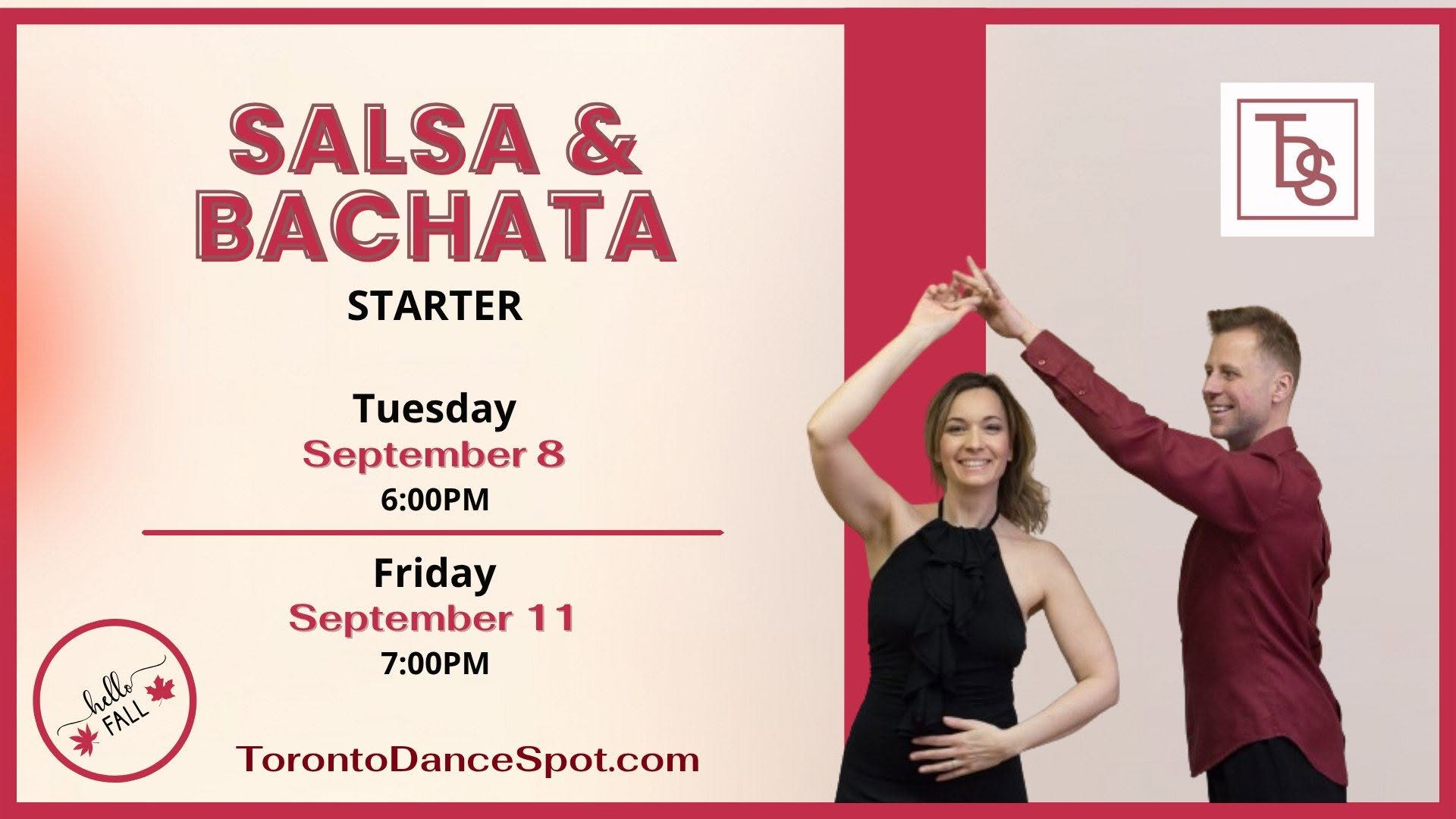 New SALSA & BACHATA 5 -week STARTER Course Toronto Dance Spot