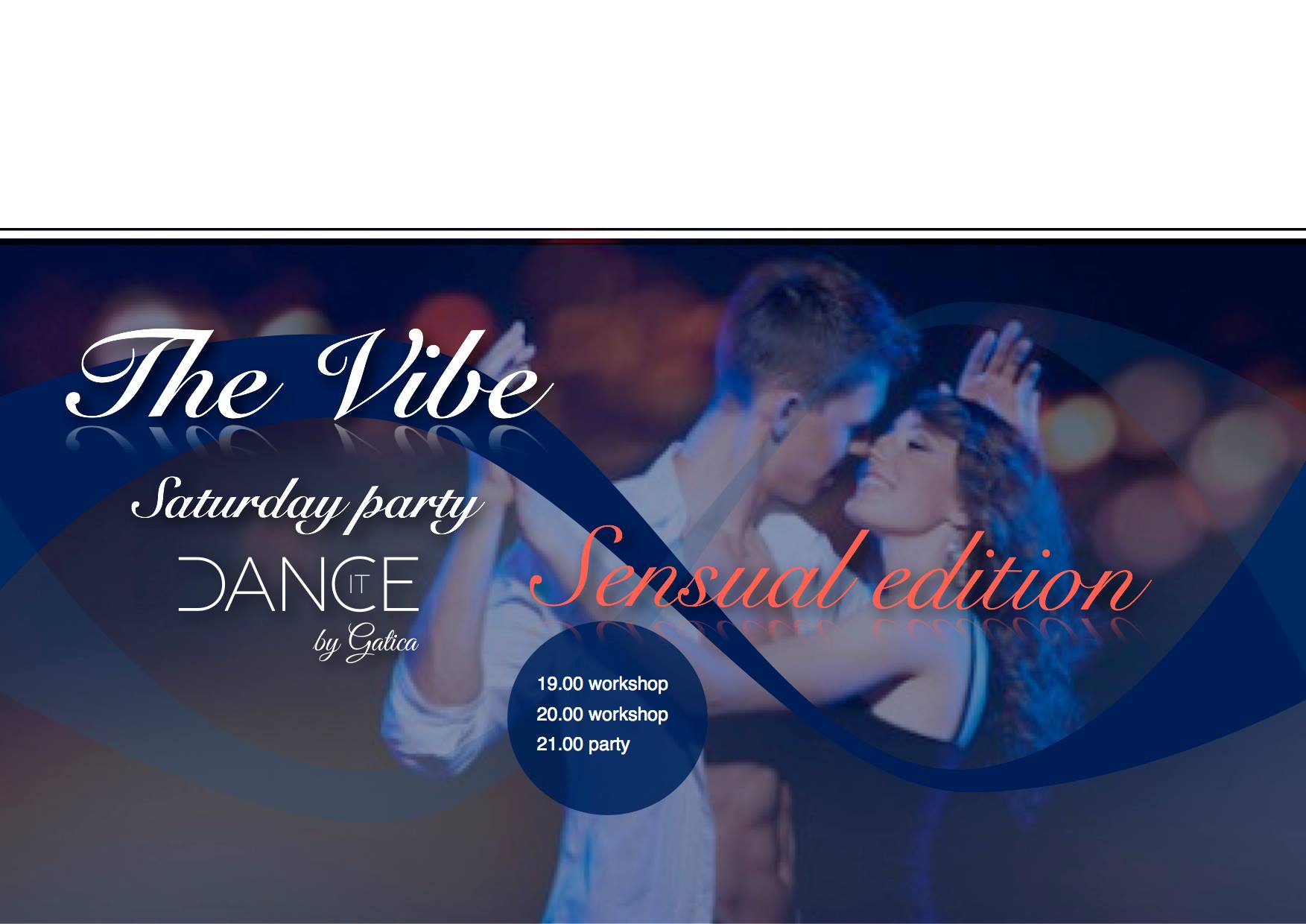 The Vibe at Dance It - Sensual edition Bachata & Kizomba - 30th April