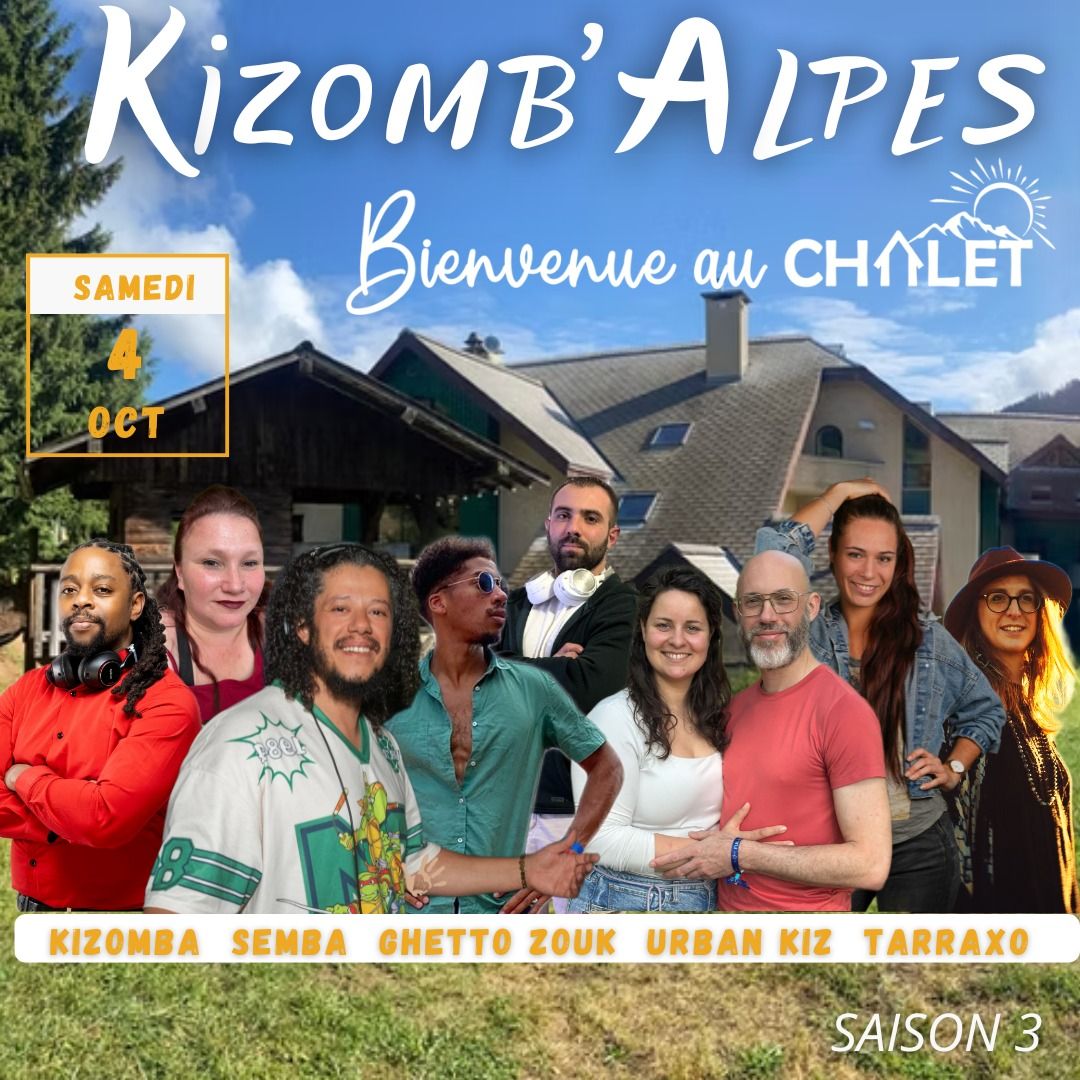 Kizomb'Alpes - Rentrée au Chalet !