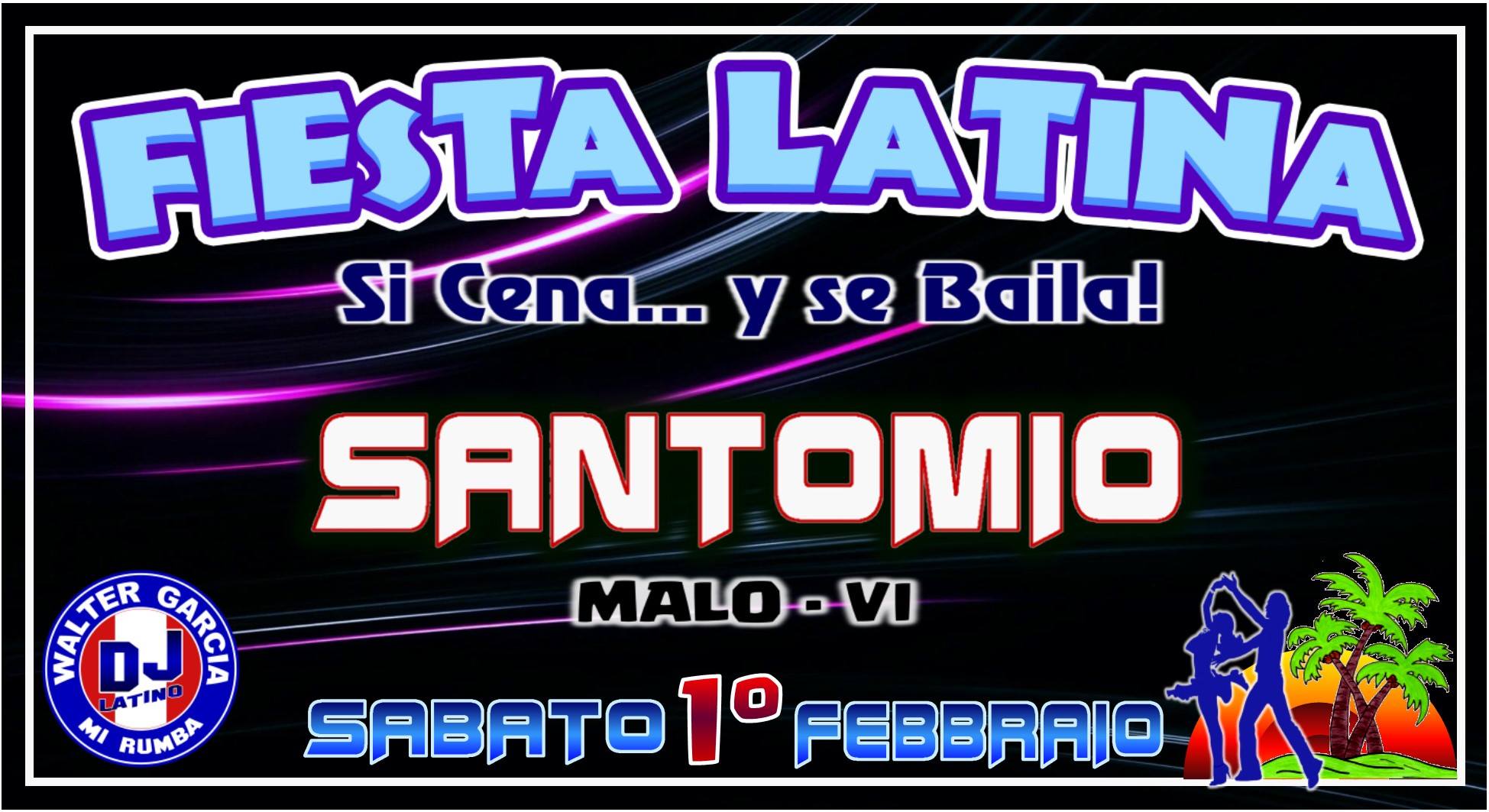 ))) F I E S T A . L A T I N A ((( ...SANTOMIO di MALO - VI