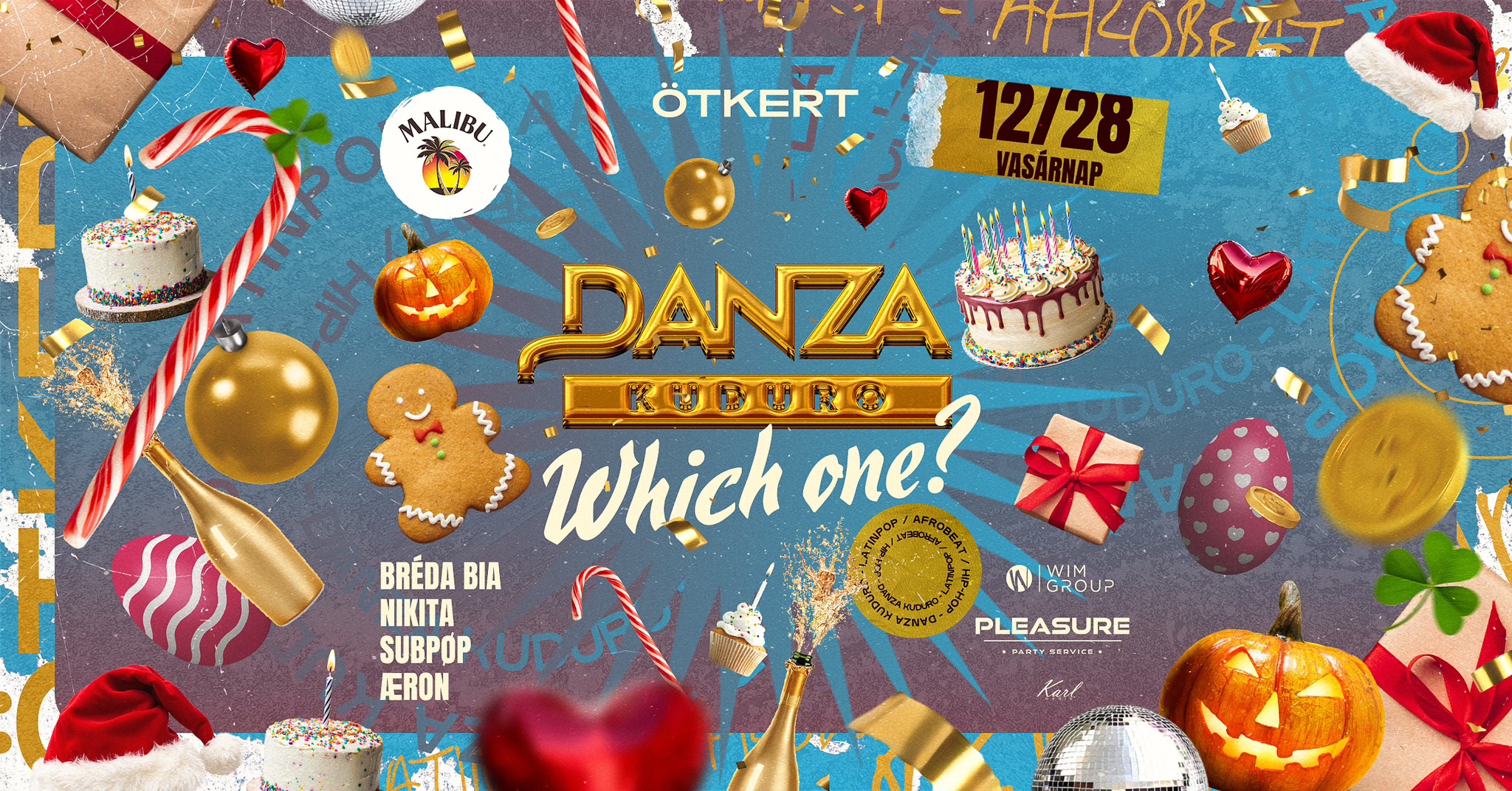 DANZA KUDURO ◦ Which one? ➤ ÖTKERT 12.28.