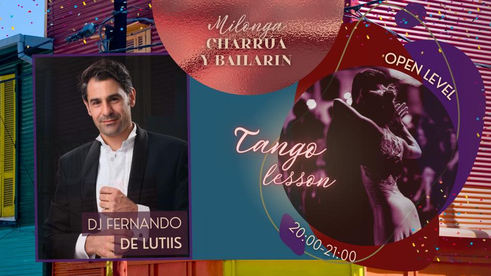 Milonga Charrúa y Bailarín - DJ FERNANDO de Lutiis & Lesson