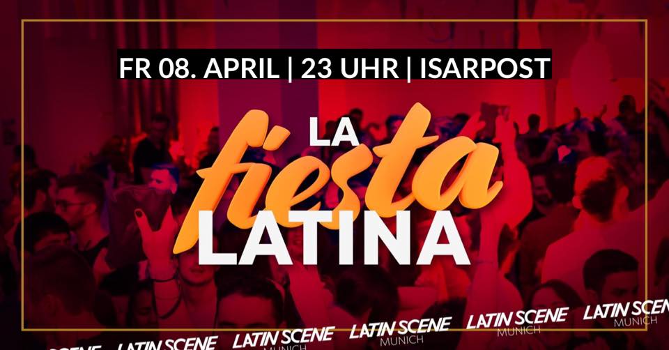 La Fiesta Latina ☓ Isarpost