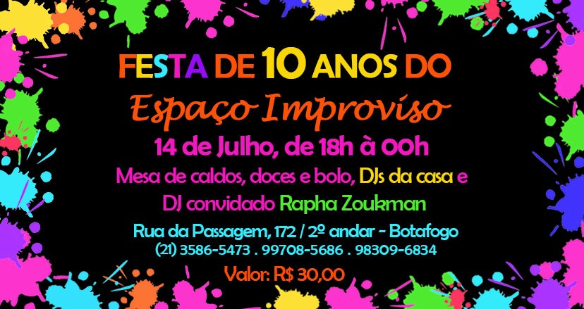 Festa de 10 Anos do Espaço Improviso