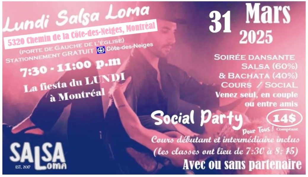 Soirée SALSA et BACHATA du LUNDI💃🕺31 Mars🌴Montreal, Côte-des-Neiges 🌺7:30 - 11 PM 🚘Free parking