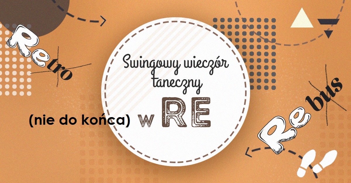 Swingowy wieczór w Re + Taster pt. Hold Your Step!