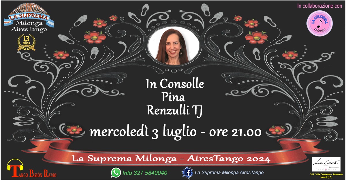 La Suprema Milonga - AiresTango Salento, mercoledì 3 luglio, in consolle Pina Renzulli Tj
