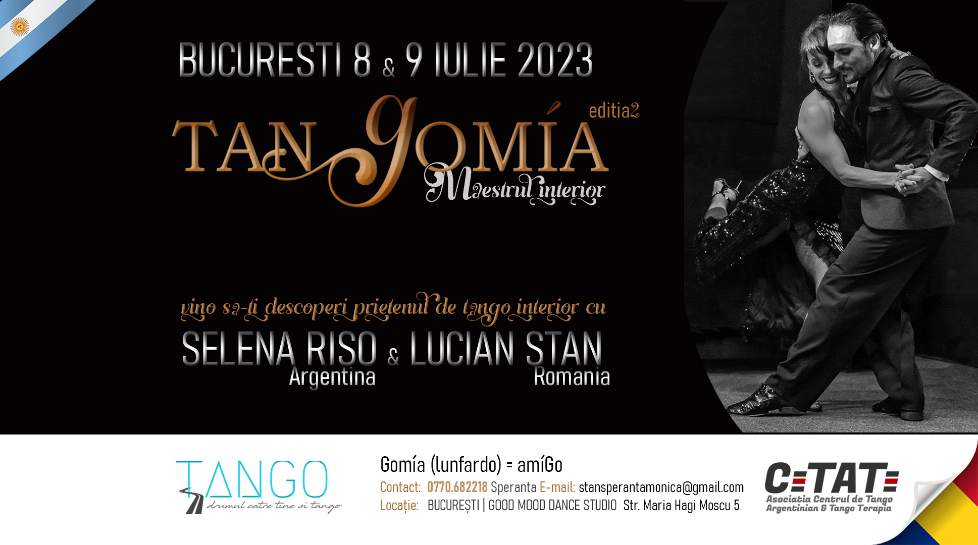 TanGomia 8&9 Iulie cu SELENA & LUCIAN