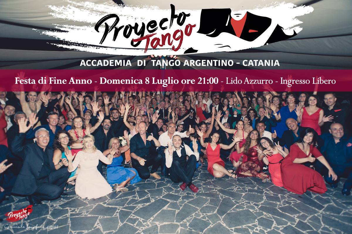 ProyectoTango Catania - #FestaDiFineAnno - Domenica 8 luglio
